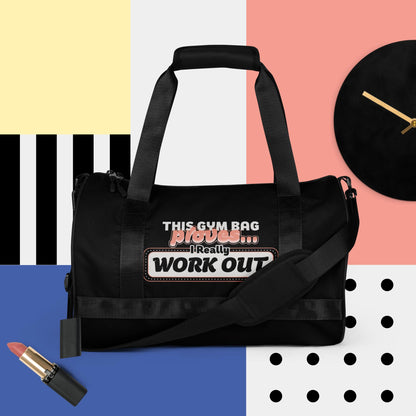 "I Really Work Out" Gym Bag